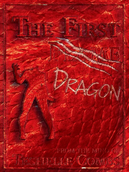 Title details for The First Dragon by Teshelle Combs - Available